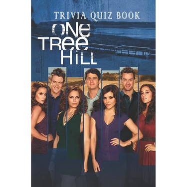 One Tree Hill: Trivia Quiz Book