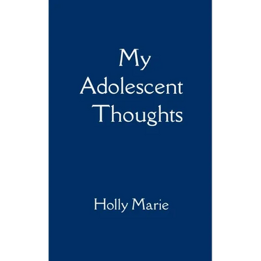 My Adolescent Thoughts