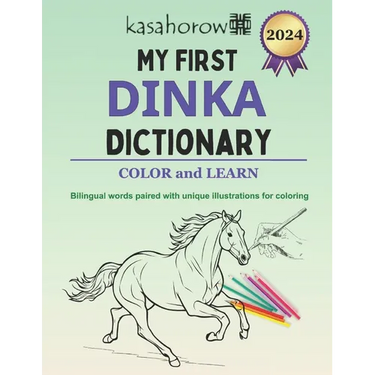 My First Dinka Dictionary: Colour and Learn