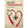 Silent Crossroads