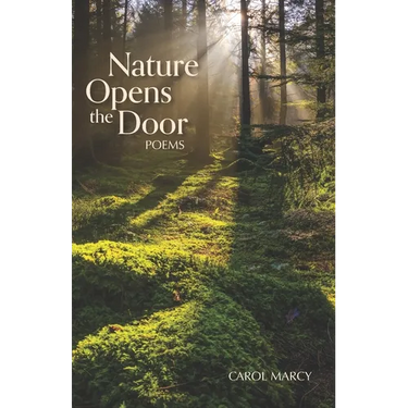 Nature Opens the Door: Poems