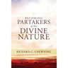 Becoming "...partakers of the divine nature...