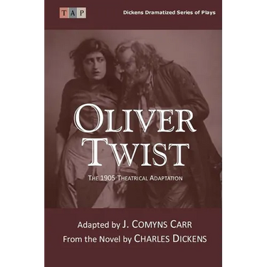 Oliver Twist: The 1905 Theatrical Adaptation