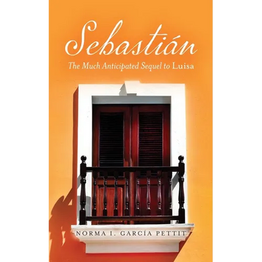Sebastián: The Much Anticipated Sequel to Luisa