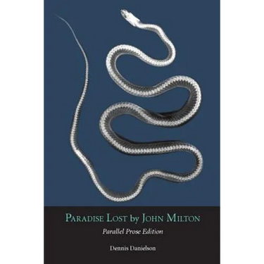 Paradise Lost: Parallel Prose Edition