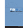 Faith in Life: John Dewey's Early Philosophy