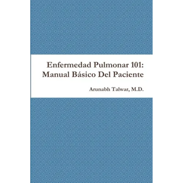 Enfermedad Pulmonar 101: Manual Básico Del Paciente