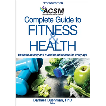 Acsm's Complete Guide to Fitness & Health