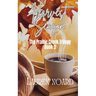 Harvest Season: A Novella