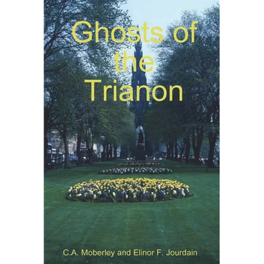 The Ghosts of Trianon