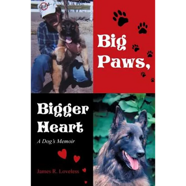 Big Paws, Bigger Heart: A Dog's Memoir
