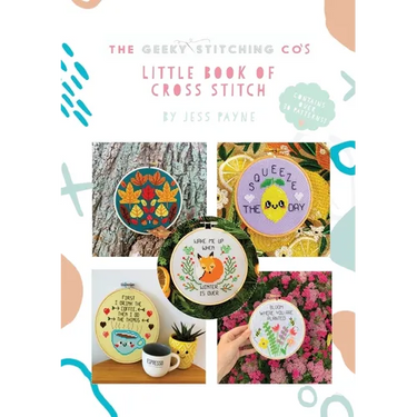 The Geeky Stitching Co's Little Book of Cross Stitch