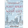 Souls Adrift in the Windy City: (A contemporary romance with a paranormal twist)