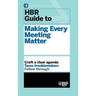 HBR Guide to Making Every Meeting Matter (HBR Guide Series)