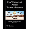 CIA Wizards of Aerial Reconnaissance