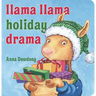 Llama Llama Holiday Drama