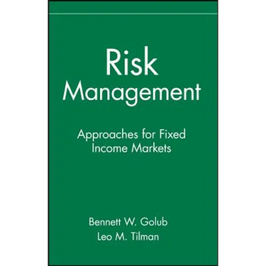 Risk Management: Approaches for Fixed Income Markets