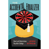The Accidental Equalizer: How Luck Determines Pay After College