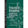 Preparing for Development: Making the Most of Formal Leadership Programs