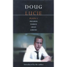 Lucie Plays: 1: Progress; Fashion; Grace; Gaucho