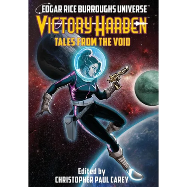 Victory Harben: Tales from the Void (Edgar Rice Burroughs Universe)