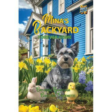 Mina's Backyard - Forever Home