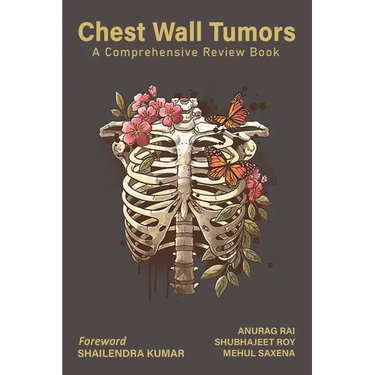 Chest Wall Tumors: A Comprehensive Review Book
