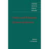 Classic and Romantic German Aesthetics