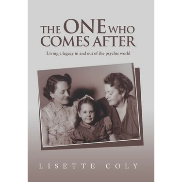 The One Who Comes After: Living a legacy in and out of the psychic world