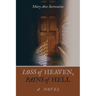 Loss of Heaven, Pains of Hell