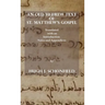 An Old Hebrew Text of St. Matthew's Gospel: Translated and with an Introduction Notes and Appendices