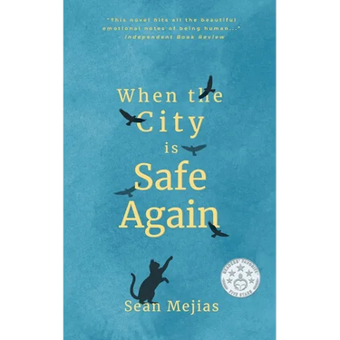 When The City Is Safe Again