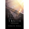 Shining Light on Absolute Truth: The Word is like unto a double edged Sword.