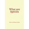 What Are Species