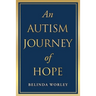 An Autism Journey of Hope