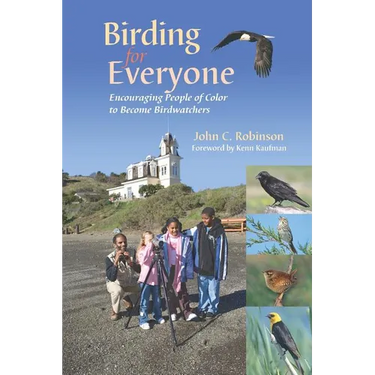 Birding for Everyone - Encouraging People of Color to Become Birdwatchers