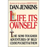 Life Its Own Self