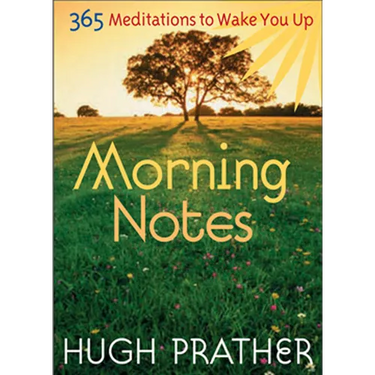 Morning Notes: 365 Meditations to Wake You Up (Spiritually Inspiring Book, Affirmations, Wisdom, Better Life)