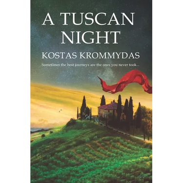A Tuscan Night: A novel set in Italy and Greece