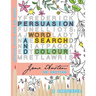 Persuasion Word Search and Colour: Jane Austen Activity Puzzle Book for Adults