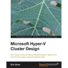 Microsoft Hyper-V Cluster Design