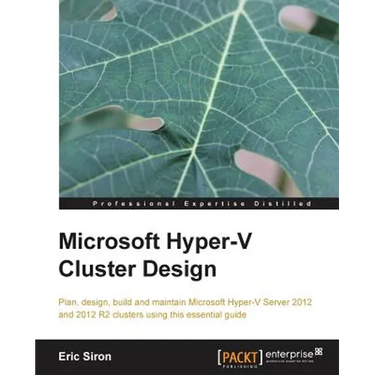 Microsoft Hyper-V Cluster Design