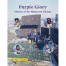Purple Glory-History of the Minnesota Vikings