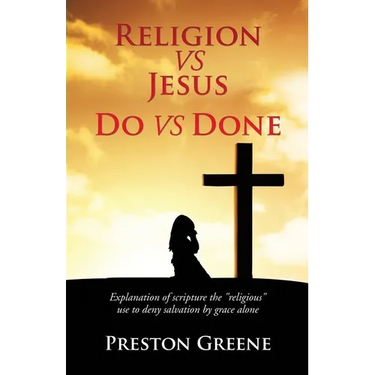RELIGION vs JESUS Do vs Done