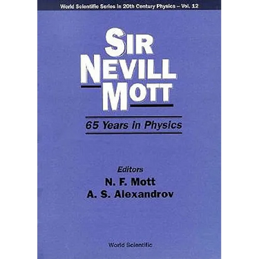 Sir Nevill Mott-65 Yrs of Phys (V12)