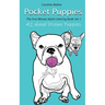 Pocket Puppies, The 5 Minute On-the-Go Coloring Book