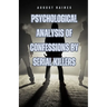 Psychological Analysis of Confessions by Serial Killers