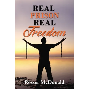Real Prison Real Freedom