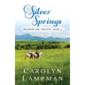 Silver Springs: Meadowlark Trilogy Book 2