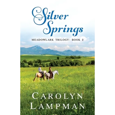 Silver Springs: Meadowlark Trilogy Book 2
